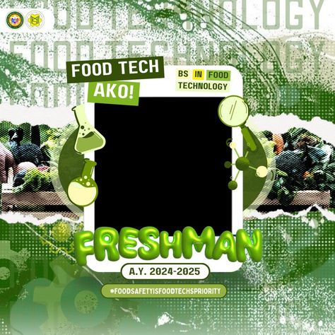 FOOD TECH AKO, HINDI FOOD TECH LANG! Frame by Yours Truly Green Pubmat, Pubmat Layout, Hindi Food, Canva Layout Ideas, Dp Blast, Dp Frame, Tv Texture, Pubmat Ideas, Event Poster Design Inspiration