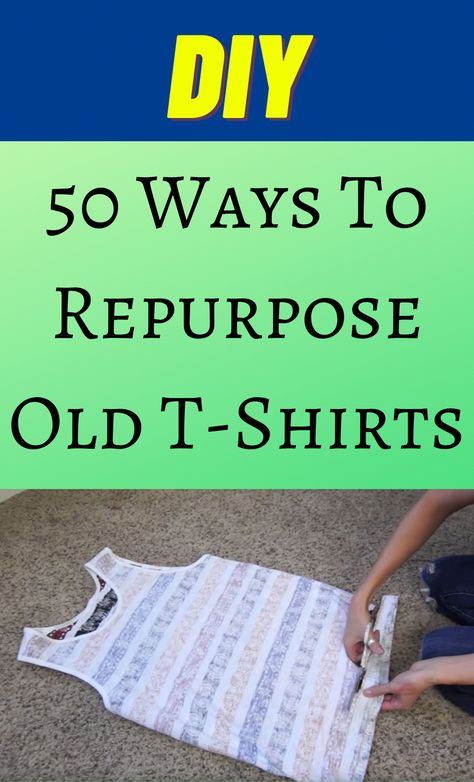 Shirt Reuse Ideas, Tee Shirt Crafts, Shirt Crafts, Diy Recycled Projects, T Shirt Hacks, Reuse Ideas, Recycled Projects, Tshirt Crafts, Old Shirts