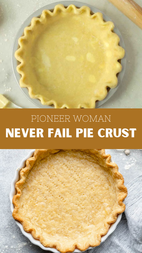 Pioneer Woman Never Fail Pie Crust Ree Drummond Pie Crust, 12 Inch Pie Crust Recipe, Best Easy Pie Crust Recipe, Pie Crust Recipe Pioneer Woman, One Pie Crust Recipe, Grandma's Pie Crust Recipe, Pie Crust Made With Butter, Pioneer Woman Pie Crust Recipe, Pioneer Woman Pie Crust