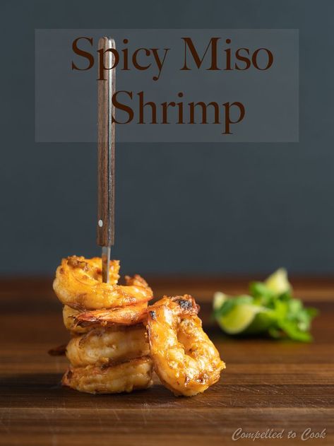 Dad will love these Spicy Miso Shrimp! They are so simple to make and are laced with garlic, ginger and that wonderful umami flavour that miso brings. Miso Shrimp, Meal Board, Shrimp Appetizer, Shrimp Appetizers, Gluten Free Chili, Creole Recipes, Strawberry Salad, Shrimp Recipe, Easy Appetizer Recipes