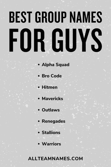 list of best group names for guys Boy Group Name Ideas, Group Names For 5 People, College Group Names, Group Name For Five Friends, Cool Group Names, Beer Pong Team Names, Best Group Names, Crossfit Team Names, Group Chat Names