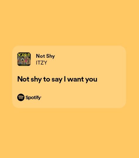 Itzy Lyrics, Itzy Spotify, Spotify Quotes, Lyrics Kpop, Kpop Lyrics, Kpop Songs, Meaningful Lyrics, Kpop Quotes, Song Lyric Quotes