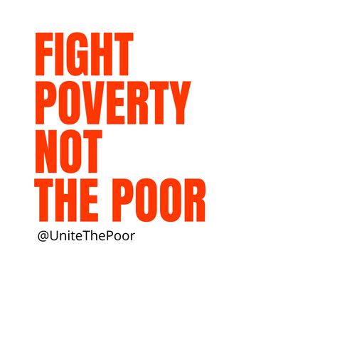 Fight Poverty, Not The Poor No Poverty Poster, Poverty Drawing Ideas, Poverty Aesthetic, Poverty Drawing, Poverty Poster, No Poverty, Social Justice Quotes, Expressive Type, Rich Vs Poor