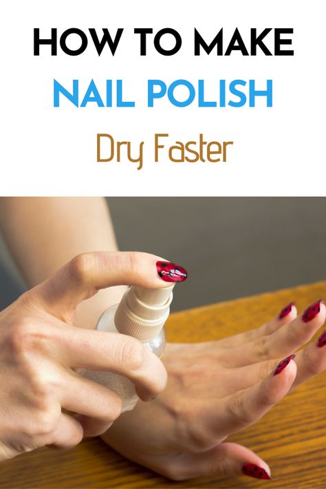 Make Nail Polish Dry Faster, How To Get Nails To Dry Faster, Nail Drying Tips Fast, Quick Dry Nail Polish Hack, Nail Dryer For Regular Polish, How To Get Nail Polish To Dry Faster, How To Make Your Nail Polish Dry Faster, Nail Polish Drying Tips, Drying Nail Polish Quickly