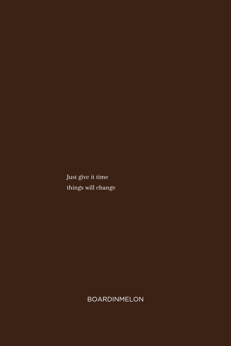 Brown background with white text Tiny Motivational Quotes, Aesthetic Dark Brown Wallpaper, Brown Girl Captions, Brown Words Aesthetic, Brown Aesthetic Words, Aesthetic Minimalist Quotes, Brown Motivational Quotes, Dark Brown Wallpaper Aesthetic, Quotes Brown Aesthetic