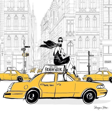 New York Fashion Week by Megan Hess Illustration #NYFW - I now have this!! and I love it on my wall!!!! Megan Hess Illustration, Fashion Design Inspiration, Megan Hess, Nyc Fashion Week, Yellow Taxi, Travel Outfit Summer, Taxi Cab, Illustration Fashion Design, Sketch Inspiration