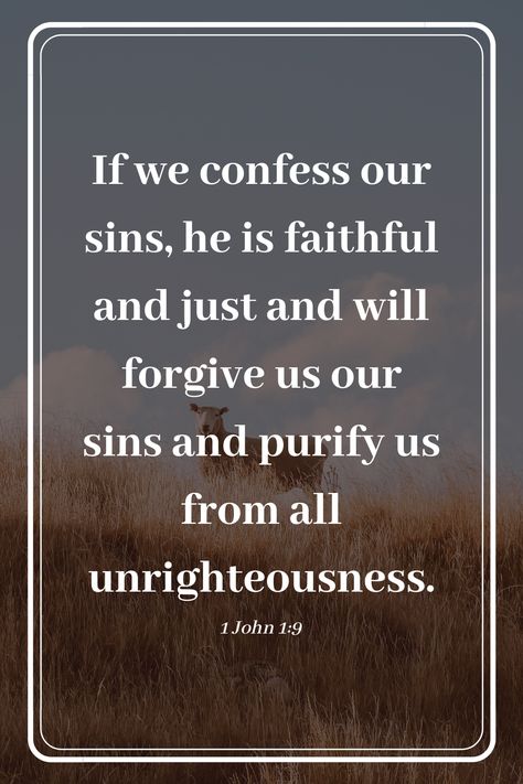 If we confess our sins, he is faithful and just and will forgive us our sins and purify us from all unrighteousness. - 1 John 1:9 #Verseoftheday 1 John 1 9, He Is Faithful, Bible Truths, Bible Truth, 1 John, Verse Of The Day, Words Of Encouragement, Verses, Bible Verses