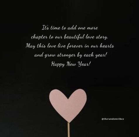 New Year Quotes For Love, New Year Message For Boyfriend, New Year Wishes For Boyfriend, Cute Happy New Year, Quotes For Your Love, New Year Captions, Quotes For Love, New Year Wish, New Year Wishes Messages