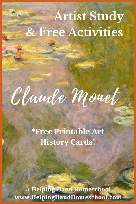 Claude Money Monet Art Projects For Kids, Monet Art Projects, Free Unit Study, Composer Study, Painting Model, Art Docent, Art Sub Plans, Artist Study, Study Cards