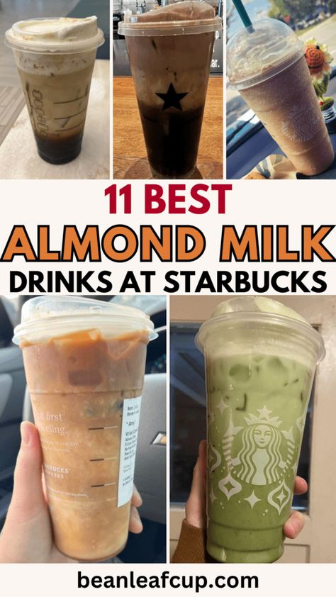 Discover the 11 best Starbucks almond milk drinks, perfect for a dairy-free treat. Explore delicious options and learn how to order your favorite drinks! Dairy Free Frappuccino Recipe, Whole 30 Starbucks Drinks, Starbucks Dairy Free Drinks, Low Calorie Coffee Drinks Starbucks, Dairy Free Starbucks Drinks Iced Coffee, Best Iced Starbucks Drinks, Healthy Starbucks Drinks Low Calories, Healthy Starbucks Orders, Low Cal Starbucks Drinks