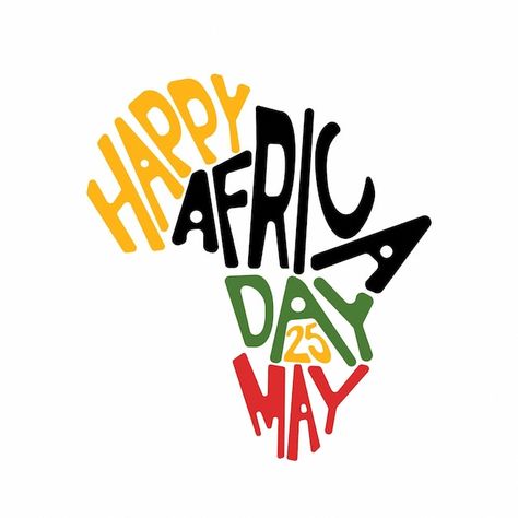 Africa Day Poster, Africa Freedom Day, Africa Day, African Union, 25 May, Aztec Art, Poster Ads, African Culture, African Art