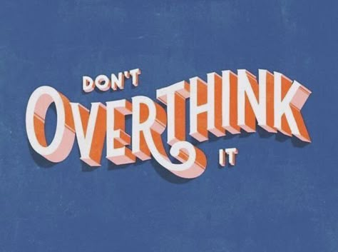 instead i was telling myself to stop overthinking in order to escape the facts Don't Overthink Quotes, Motivation Letter, Don't Overthink, Quotes Arabic, Picture Collage Wall, Photo Wall Collage, Visual Statements, Lettering Typography, Happy Words