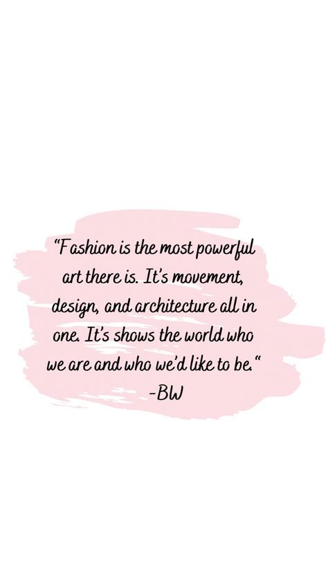 “Fashion is the most powerful art there is. It’s movement, design, and architecture all in one. It’s shows the world who we are and who we’d like to be.” Blair Waldorf Fashion Quotes, Blair Wardolf Quotes, Blair Waldorf Iconic Quotes, Iconic Blair Waldorf Quotes, Blair Waldorf Quotes Wallpaper, Blair Waldorf Phone, What Would Blair Waldorf Do, How To Be Like Blair Waldorf, Blair Waldorf Mindset