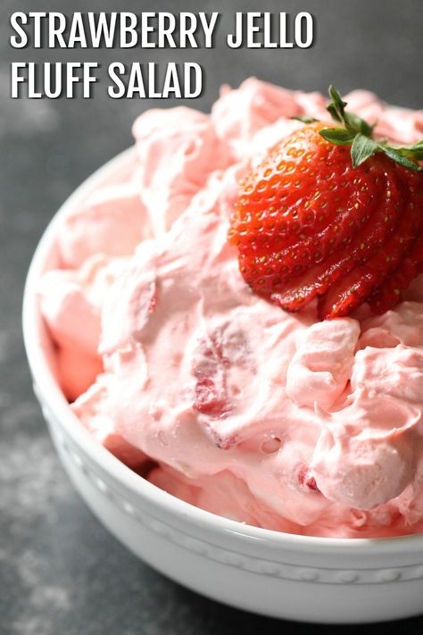 Strawberry Jello Fluff Salad, Strawberry Jello Fluff, Jello Fluff Salad, Jello Fluff, Jello Fruit Salads, Jello With Fruit, Congealed Salad, Fluff Salad Recipes, Strawberry Fluff