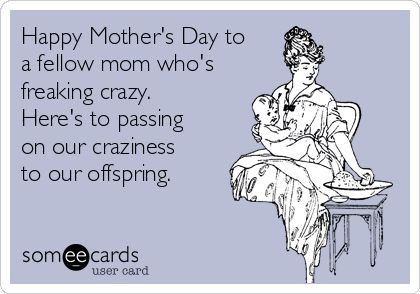 Happy Mother Day Quotes, Passive Aggressive, Funny Mothers Day, Mothers Day Quotes, Funny Mother, Mother And Father, Friends Funny, Someecards, Happy Quotes