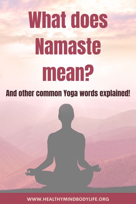 What does Namaste mean? And other common yoga terms explained! As a yoga teacher; I understand how knowing what things means and why we do things can enhance your yoga practice. Check out the most frequently used terms and their explanations here! #yoga #namaste #om #yogawords #yogalife #life #aussieyogi #yogi #sanskrit Yoga Terms And Meanings, Namaste Sanskrit, Namaste Meaning, Yoga Terms, Yoga Chakras, Yoga Words, Namaste Om, Chakras Meditation, Gym Fitness Motivation