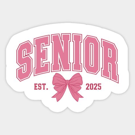 Class Of 2025 Sticker, Senior Stickers 2025, Senior Year Stickers, Senior Design Ideas, Senior Jacket Stickers, Senior Stickers, Senior Patches, Senior Pictures Quotes, Po Teletubbies