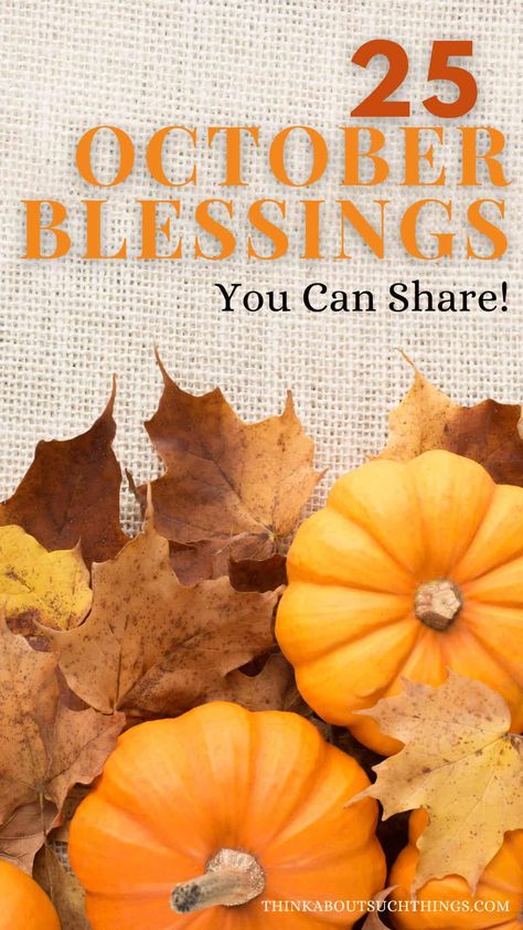 October Prayers And Blessings, October Blessings Prayer, October Encouragement, October Prayer Quotes, October Blessings Quotes, Fall Blessings Quotes, Hello October Quotes Inspirational, October 1st Quote, October Greetings