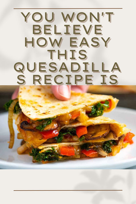 You Won't Believe How Easy This Quesadillas Recipe Is! Recipes For Beginner Cooks, Best Quesadillas, Delicious Quesadillas, Easy Quesadillas, Easy Quesadilla, Quesadilla Maker, How To Make Quesadillas, Quesadilla Recipes, Melty Cheese