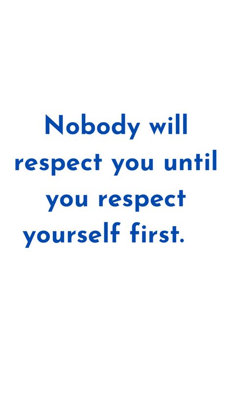 How To Get Respect, How To Respect Yourself, Respect Yourself Quotes, Respect Images, Respecting Yourself, English Corner, Manifesting Board, Stitch Quotes, Words Of Support