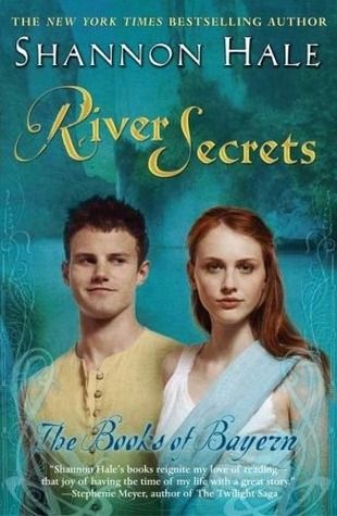 River Secrets (The Books of Bayern, #3) Books Of Bayern, The Goose Girl, Shannon Hale, Mysterious Events, The Goose, Girls Series, The Secret Book, I Love Reading, The Twilight Saga