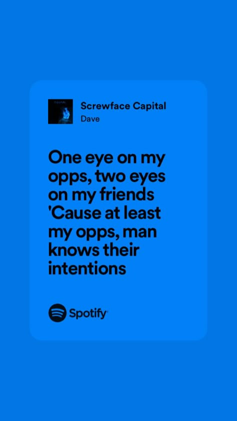 Dave Lyrics Wallpaper, Dave Lyrics Spotify, Dave Quotes Lyrics, Dave Spotify, Santan Dave Lyrics, Dave Lyrics, Dave Quotes, Wiser Quotes, Dave Rapper