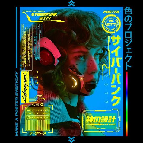 Ely Lara (@kaminosekkei) on Instagram: "No. 277: Cyberpunk 2077._____________________________________#icographica #graphicdesign #designfeed #printisnotdead#graphicindex #fruitsartclub #certainmagazine#visualcommunication #posterdesigncommunity #itsnicethat#fkndesign #graphicjuice #creativedesign #snapmagazine#alburmartarchive #neonlimemagazine #eyeonedesign#6tm_magazine #9tographics #citysodaclub #digitalarchive#grafikfeed #thedesignblacklist #posterdesign #collectgraphics#inonica " Cyberpunk Advertisement, Cyberpunk Magazine, Ely Lara, Halloween Cyberpunk, Cyberpunk Graphic Design, Cyberpunk 2077 Poster, Cyberpunk 2077 Aesthetic, Poster Styles, Runner Aesthetic