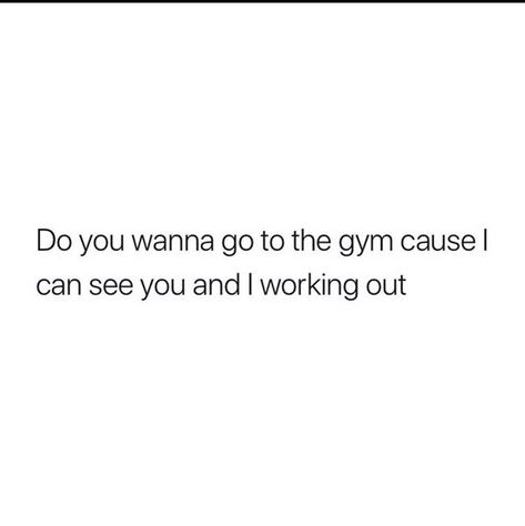 Gym Flirting Quotes, Running Pick Up Lines, Gym Pickup Lines, Gym Rizz Lines, Pickups Lines, Gym Pick Up Lines, Flirty Captions, Couple Posts, Pick Up Line Jokes