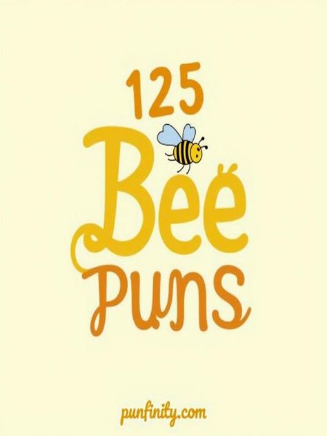 bee puns Bee Puns Funny, Honey Captions, Bee Captions, Bee Quotes Funny, Bee Jokes, Bee Humor, Puns For Kids, Bee Sayings, Summer Puns