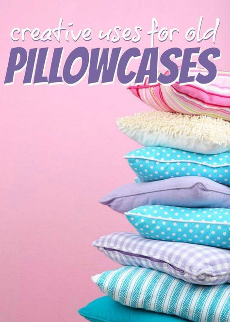 uses for old pillowcases Crafts With Pillow Cases, Uses For Pillow Cases, Repurposed Pillow Cases Ideas, Old Pillow Case Ideas, Repurpose Pillowcases, Pillowcase Crafts, Unusual Quilts, Pillowcase Diy, Recycled Pillows