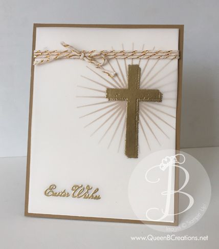 Easter wishes card made using Stampin' Up! Kinda Eclectic and Blessed by God stamp sets and vellum with gold embossing Confirmation Cards Diy, Easter Cards Religious, Stampin Up Easter Cards, Stampin Up Easter, Confirmation Cards, Gold Embossing, Easter Messages, Easter Cards Handmade, Baptism Cards