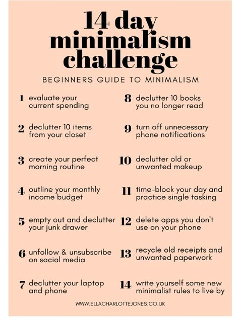 14 day minimalism challenge, with ideas for beginners on simplifying their life. www.ellacharlottejones.co.uk Benefits Of No Coffee, Decluttering Your Life, Become A Minimalist, Minimalism Challenge, Minimalism Lifestyle, Simplifying Life, Start Living, Day Challenge, Minimalist Lifestyle