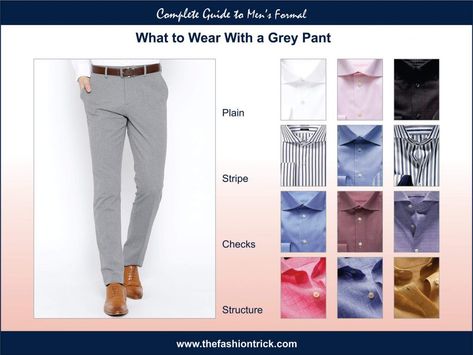 What to wear with a grey pant Grey Colour Shirt Combination, Grey Pant Combination Shirt For Men, Light Grey Pants Outfit Men Formal, Grey Formal Outfit Men, Light Grey Dress Pants Outfit Mens, Grey Pants Formal Outfit, Gray Formal Pants Outfit, Light Grey Chinos Men Outfits, Gray Dress Pants Outfit Men