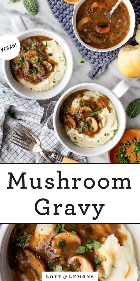 Mushroom Gravy Recipe - Love and Lemons Gravy Mushroom, Easy Mushroom Gravy, Best Gravy Recipe, Gravy Vegan, Satisfying Recipes, Leftover Gravy, Vegan Mushroom Gravy, Creamy Mashed Cauliflower, Mushroom Gravy Recipe