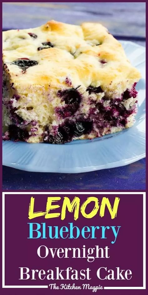 Lemon Blueberry Overnight Breakfast Cake | The Kitchen Magpie Lemon Breakfast Cake, Breakfast Cake Healthy, Lemon Breakfast, Cake Blueberry, Breakfast Cake Recipes, Cake Breakfast, Dessert Oreo, Blueberry Breakfast Cake, Overnight Breakfast