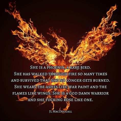 Chinese Phoenix Meaning, Rise Like A Phoenix Quotes Strength, Pheonix Women Quotes, Rise Of The Phoenix Quotes, Meaning Of The Phoenix Bird, Pheonix Quotes Inspirational, Phoenix Quotes Tattoo, Phoenix Sayings, Phoenix Tattoo Quotes