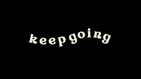 Keep Going Laptop Wallpaper, Keep Going Desktop Wallpaper, Laptop Screen Saver Aesthetic, Desktop Black Wallpaper Aesthetic, Keep Going Wallpaper, Laptop Wallpaper Quotes, Keep Going Quotes, Laptop Wallpaper Desktop Wallpapers, Desktop Background Pictures