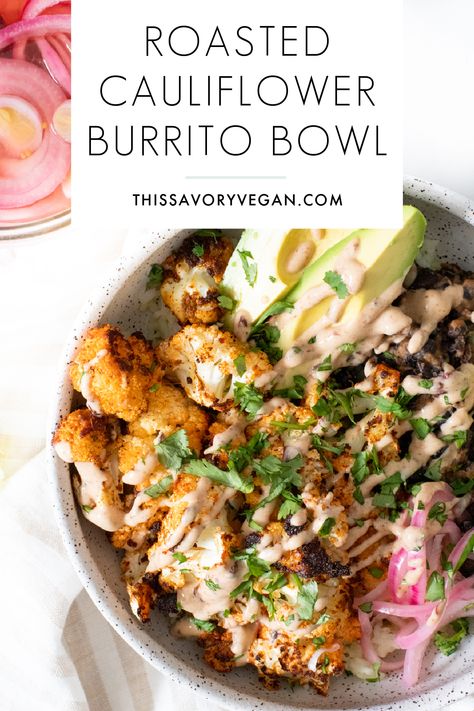 Vegetarian Volume Eating Recipes, Cauliflower Burrito, Cooking Goals, Vegan Cauliflower Recipes, Make Refried Beans, Pescatarian Meals, Veggie Mains, Rice Black Beans, Lunch Bowls