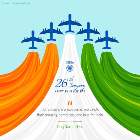 Write Name On Republic Day Wishes 26 January Image, Republic Day Message, Independence Day Songs, Greeting Card Maker, Indian Flag Wallpaper, Republic Day India, Happy Republic Day, Name Pictures, Flag Photo