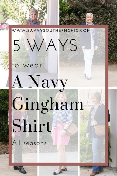 5 ways to style a navy blue gingham shirt, sub a black gingham shirt in most of these outfits #fashion #style #outfitideas Navy And White Checked Shirt Outfit, Blue Check Shirt Outfit Women, Navy Gingham Shirt Outfit, Casual Gingham Shirt For Fall, Gingham Cotton Shirt For Work, Blue Gingham Shirt Outfit, Spring Trendy Gingham Shirt, Gingham Button-up Tops For Fall, Check Shirt Outfit Women