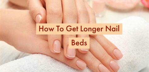 This article will guide you on how to lengthen your short nail beds. Click to see Short Nail Beds, Short Nail Bed, Long Nail Beds, Short Natural Nails, Grow Long Nails, Nail Growth Tips, Grow Nails Faster, Food Nails, Wide Nails