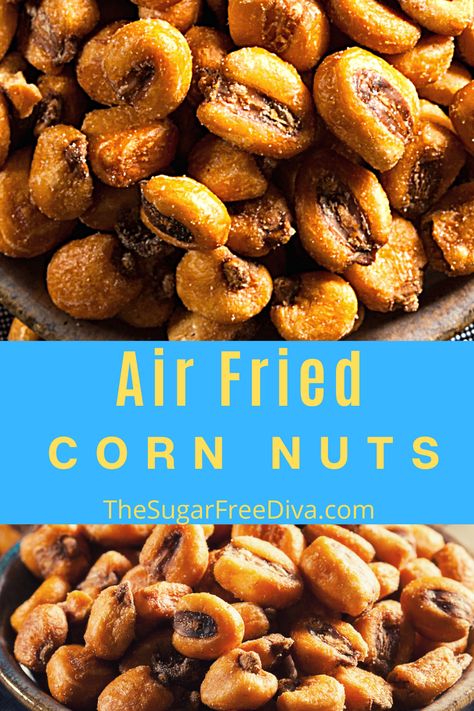 Corn Nuts In Air Fryer, Air Fryer Dehydrator Recipes, Corn Nuts Recipe, Air Fried Corn, Fry Corn, Air Fryer Corn, Health Lunch, Corn Nut, Gf Food