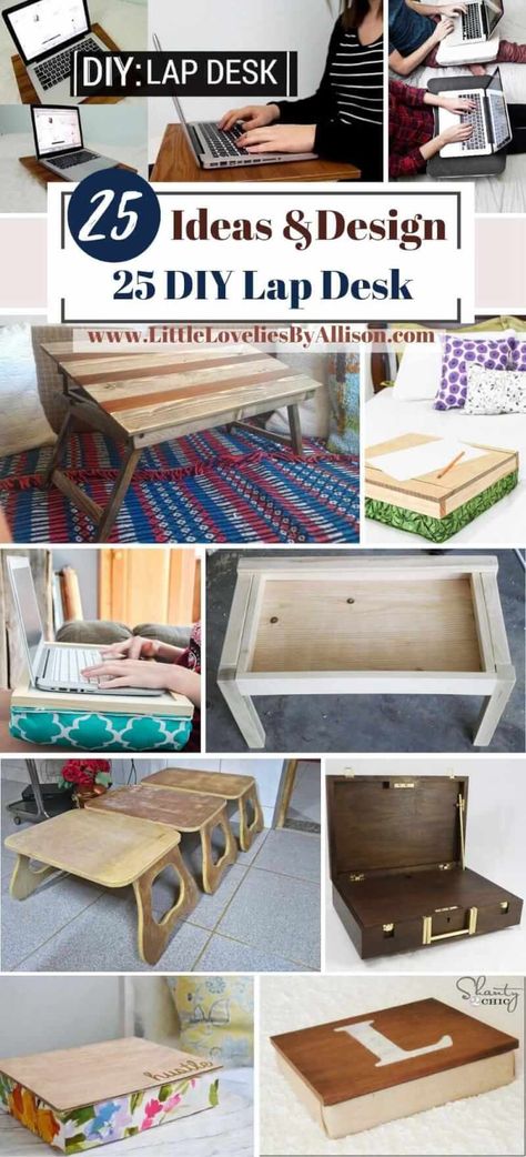 25 DIY Lap Desk Ideas_ Do It Yourself Easily Lap Desk Ideas, Diy Bed Table, Laptop Desk Diy, Lap Desk Diy, Writing Desk Diy, Bed Tray Diy, Diy Lap Desk, Lap Desk With Storage, Homemade Desk