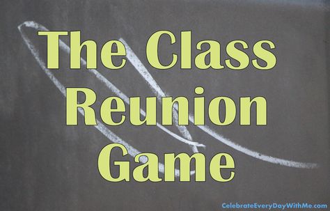 Celebrate Every Day With Me: The Class Reunion Game. (This would be cute for like, 20th....maybe not 10th.) Class Of 1983 Reunion, Class Reunion Table Decoration Ideas, Diy Class Reunion Favors, Class Reunion Centerpieces Table Decorations, 45 Year Class Reunion Ideas, 45th Class Reunion Ideas, College Reunion Ideas, Class Reunion Games, Class Reunion Ideas