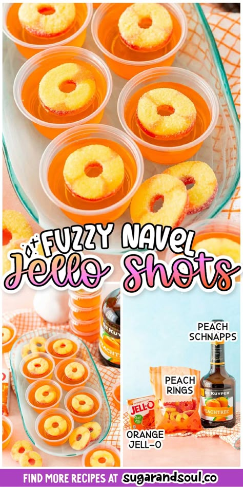 Clear Liquor Mixed Drinks, Alcohol Punch For A Party, 21st Birthday Drink Ideas, Fun Shots Alcohol Easy, Birthday Jello Shots, Float Trip Food, Fuzzy Navel Drink, Orange Jello Shots, Peach Jello Shots