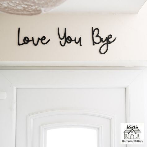 Love You Bye Wooden Script Sign Entryway Hallway Sign Letters Painted Black - Etsy Bye Love You, Black And Grey Hallway Ideas, Tiny Hallway Decor, Hallway Inspo Entrance, Long Narrow Hallway Wall Decor, Love You Bye Sign, House Decor Signs, Black And White Entryway Decor, Quirky Hallway