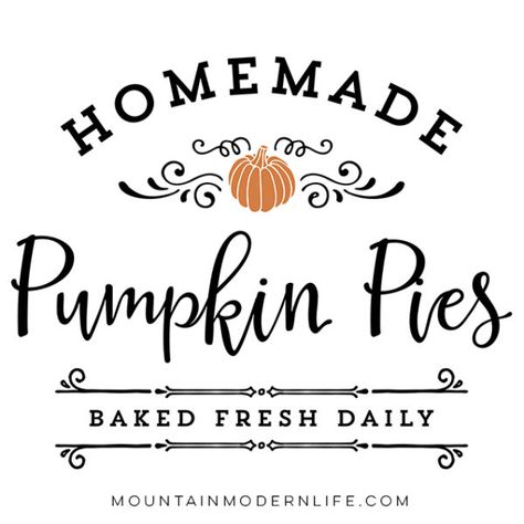 Instant Download: Farm Fresh Pumpkin Pies | MountainModernLife.com Fall Signage, Farm Kitchen Ideas, Fall Cricut, Homemade Pumpkin Pie, Pumpkin Pies, Adornos Halloween, Pumpkin Sign, Fresh Christmas Trees, Fall Thanksgiving Decor