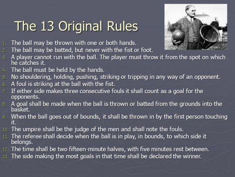 13 original rules of basketball. Peach Basket, James Naismith, Kansas Basketball, Basketball Rules, Rugby Team, University Of Kansas, Indoor Sports, Field Hockey, Basketball Games