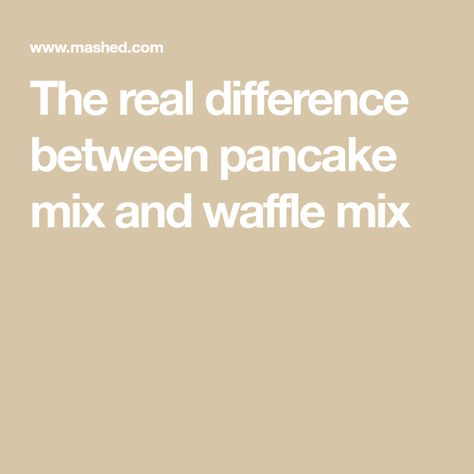 The real difference between pancake mix and waffle mix Waffles From Pancake Mix Recipes, Pancake Mix Waffles, Waffle Mix Recipes, Cake Mix Pancakes, Making Waffles, Donut Mix, Crispy Pancakes, Healthy Breakfast Choices, Pancake Mix Recipes