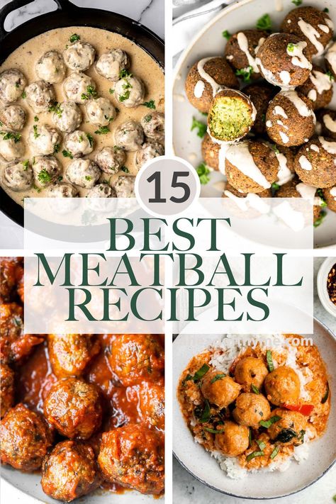 15 Best Meatball Recipes - Ahead of Thyme Meatball Recipes With Sauce, Recipes Made With Meatballs, Ground Beef Recipes Meatballs, Different Types Of Meatballs, Meal Balls Recipe, Fun Meatball Recipes, Savory Meatball Recipes, Meatballs With Sauce Easy Recipes, Recipes To Make With Meatballs